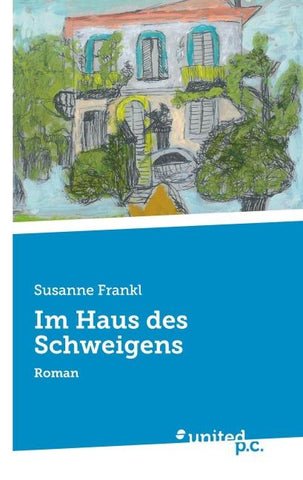 Im Haus des Schweigens