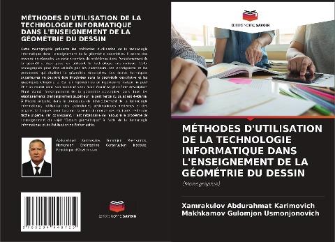 MÉTHODES D'UTILISATION DE LA TECHNOLOGIE INFORMATIQUE DANS L'ENSEIGNEMENT DE LA GÉOMÉTRIE DU DESSIN