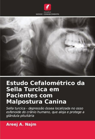 Estudo Cefalométrico da Sella Turcica em Pacientes com Malpostura Canina