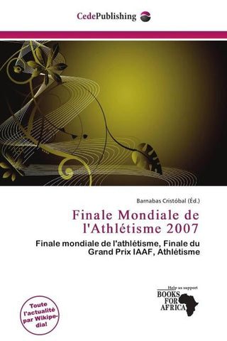 Finale Mondiale de l'Athlétisme 2007