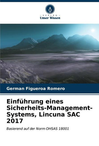 Einführung eines Sicherheits-Management-Systems, Lincuna SAC 2017