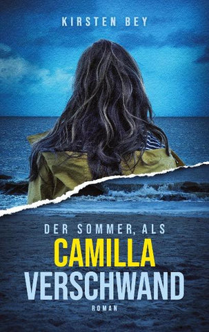 Der Sommer, als Camilla verschwand