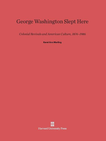 George Washington Slept Here