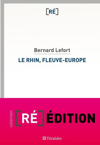 Le Rhin, fleuve-Europe