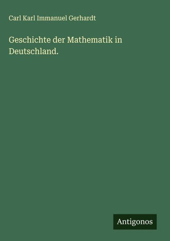 Geschichte der Mathematik in Deutschland.
