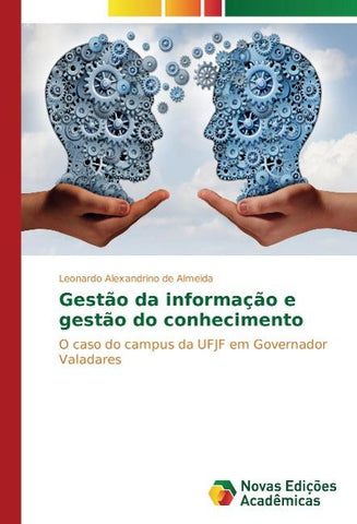 Gestão da informação e gestão do conhecimento