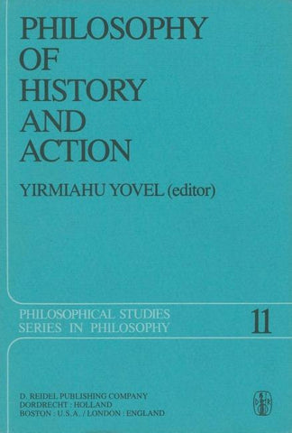 Philosophy of History and Action