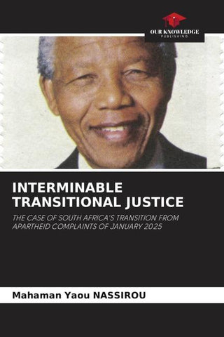 INTERMINABLE TRANSITIONAL JUSTICE