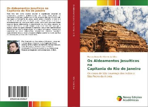 Os Aldeamentos Jesuíticos na Capitania do Rio de Janeiro