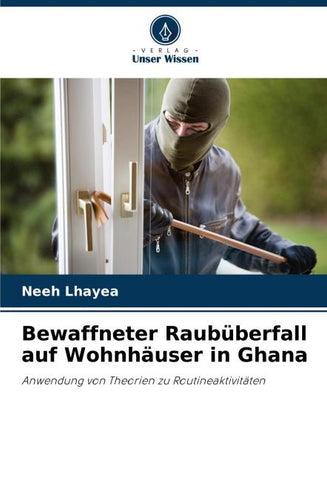 Bewaffneter Raubüberfall auf Wohnhäuser in Ghana