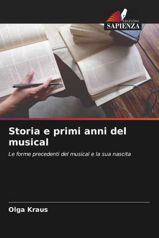 Storia e primi anni del musical