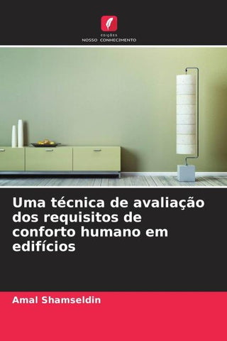 Uma técnica de avaliação dos requisitos de conforto humano em edifícios