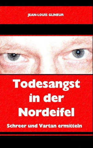 Todesangst in der Nordeifel