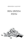 DEN ERSTEN STEIN