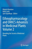 Ethnopharmacology and OMICS Advances in Medicinal Plants Volume 2
