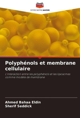 Polyphénols et membrane cellulaire