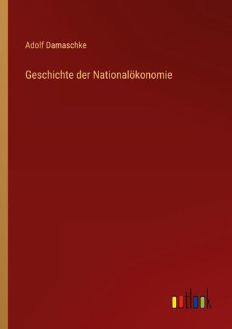 Geschichte der Nationalökonomie