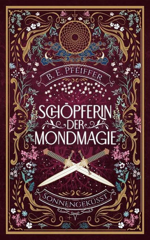 Schöpferin der Mondmagie - Sonnengeküsst