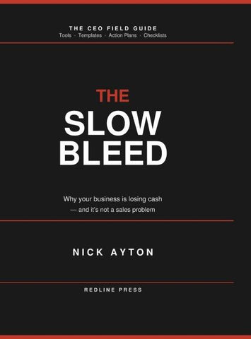 The Slow Bleed
