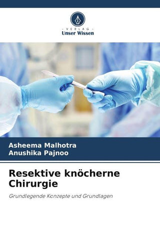 Resektive knöcherne Chirurgie