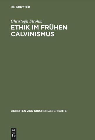 Ethik im frühen Calvinismus