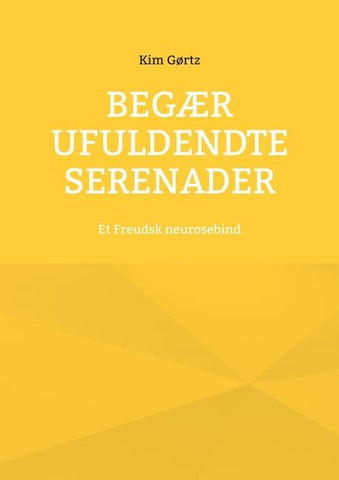 Begær ufuldendte serenader