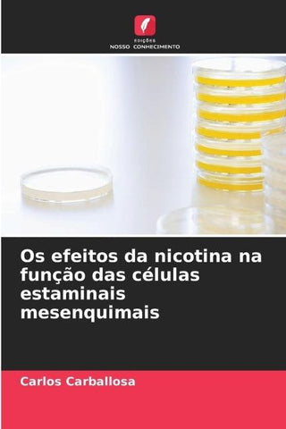 Os efeitos da nicotina na função das células estaminais mesenquimais