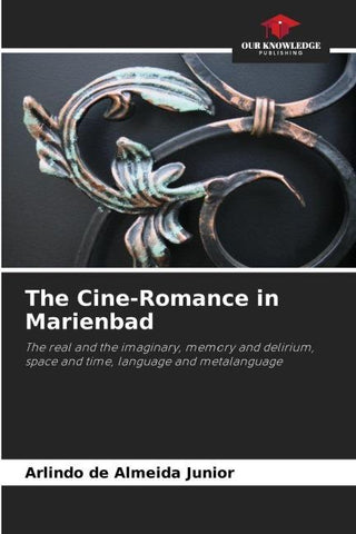 The Cine-Romance in Marienbad