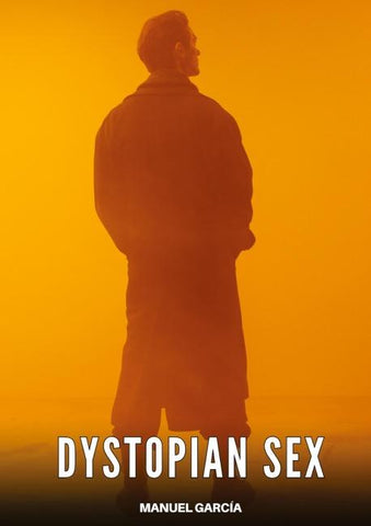 Dystopian Sex
