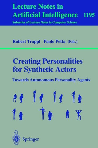 Creating Personalities for Synthetic Actors