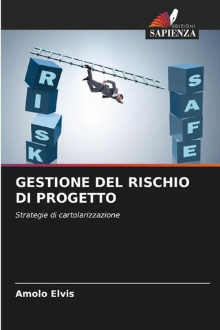 GESTIONE DEL RISCHIO DI PROGETTO