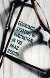 Economic Systems of Innovation in the Arab Region