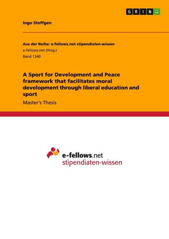 A Sport for Development and Peace framework that facilitates moral development through liberal education and sport