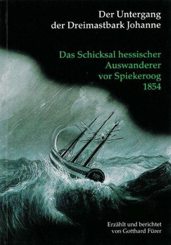 Der Untergang der Dreimastbark Johanne
