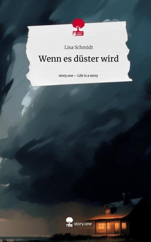 Wenn es düster wird. Life is a Story - story.one