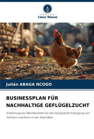 BUSINESSPLAN FÜR NACHHALTIGE GEFLÜGELZUCHT