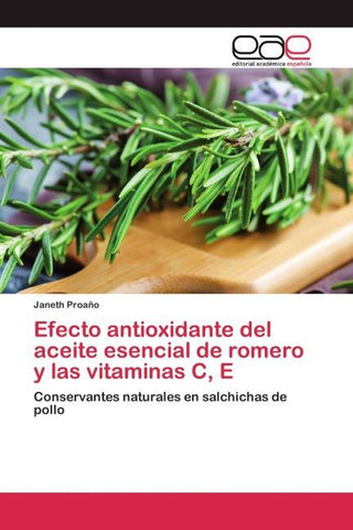 Efecto antioxidante del aceite esencial de romero y las vitaminas C, E