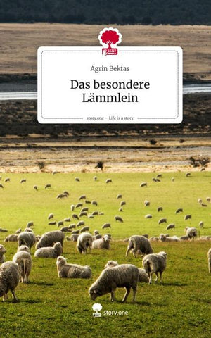 Das besondere Lämmlein. Life is a Story - story.one