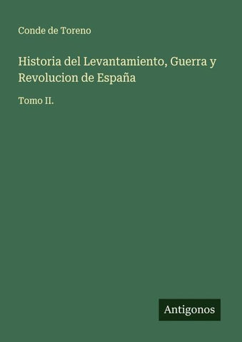 Historia del Levantamiento, Guerra y Revolucion de España