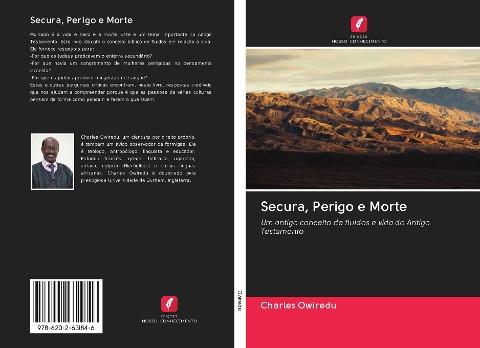 Secura, Perigo e Morte