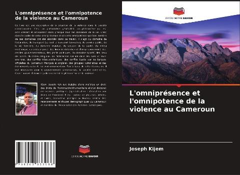 L'omniprésence et l'omnipotence de la violence au Cameroun