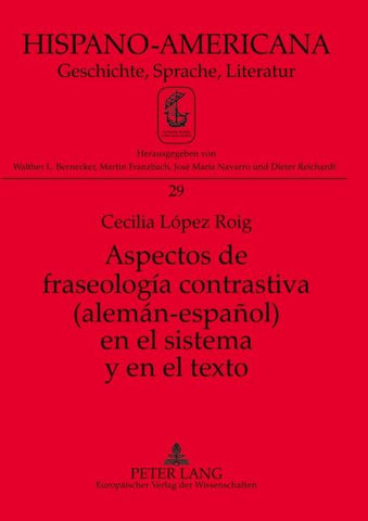 Aspectos de fraseología contrastiva (alemán-español) en el sistema y en el texto