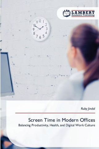 Screen Time in Modern Offices