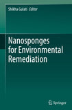 Nanosponges for Environmental Remediation