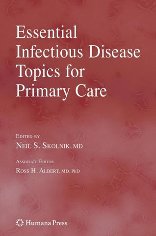 Essential Infectious Disease Topics for Primary Care
