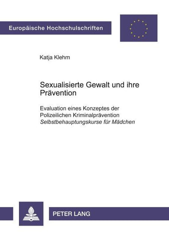 Sexualisierte Gewalt und ihre Prävention
