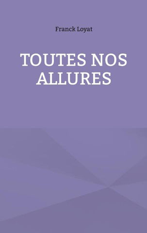 Toutes nos allures