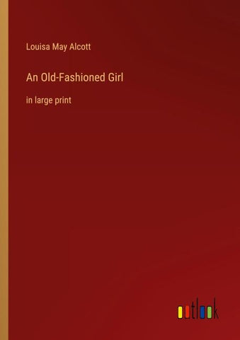 An Old-Fashioned Girl