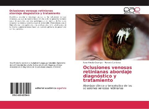 Oclusiones venosas retinianas abordaje diagnóstico y tratamiento