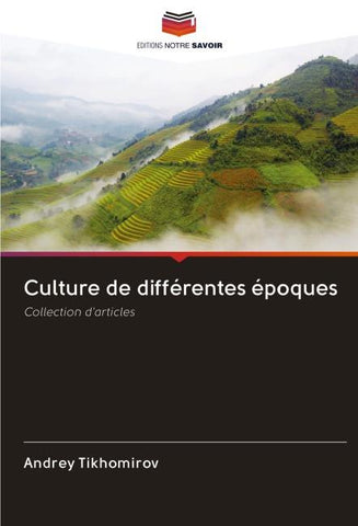 Culture de différentes époques